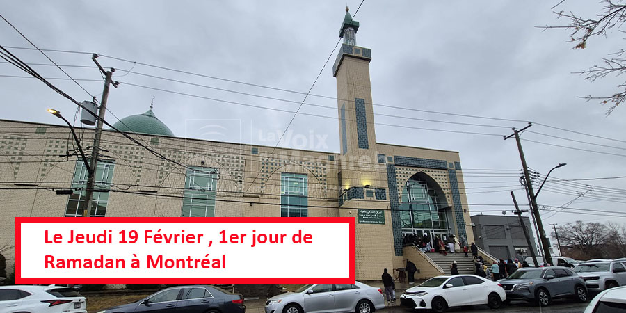 Le Jeudi 19 Février , 1er jour de Ramadan à Montréal Le Jeudi 19 Février , 1er jour de Ramadan à Montréal