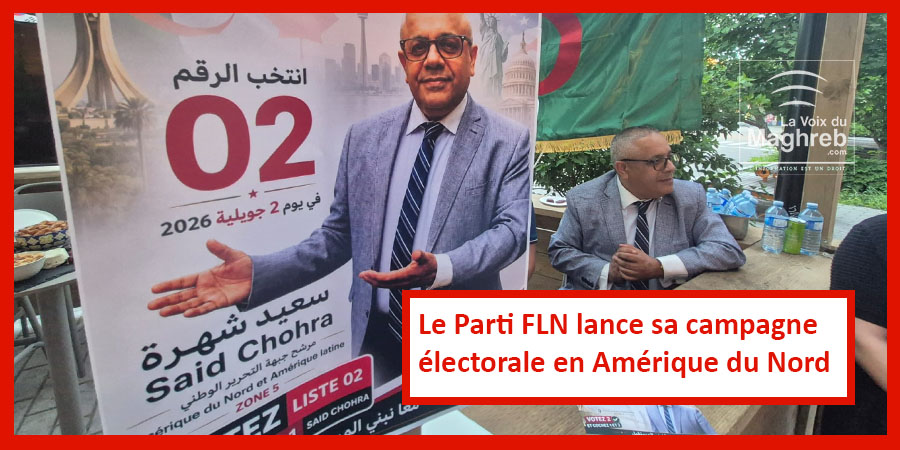 Législatives 2026 : le FLN lance sa campagne en Amérique du Nord. Le Parti FLN lance sa campagne électorale en Amérique du Nord